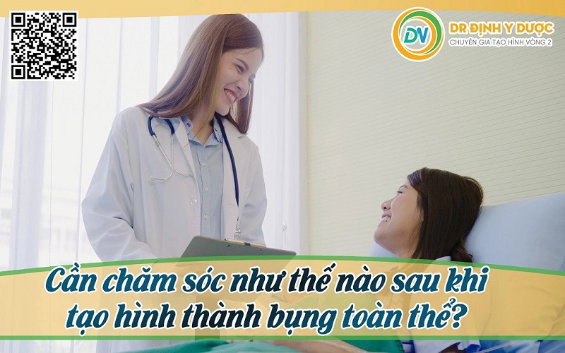 Cần chăm sóc như thế nào sau khi tạo hình thành bụng toàn thể?