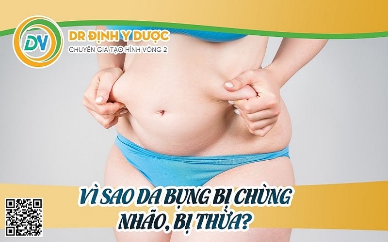 vì sao da bụng nhăn nhúm sau sinh hay bị chùng nhão, bị thừa