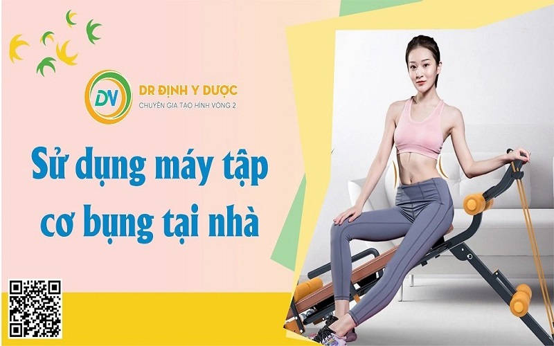 cách tạo cơ bụng hiệu quả bằng việc sử dụng máy tập cơ bụng tại nhà