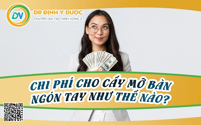 chi phí cấy mỡ bàn ngón tay