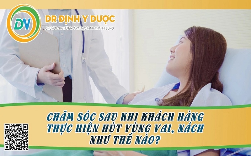 chăm sóc sau khi khách hàng hút mỡ vùng vai và nách