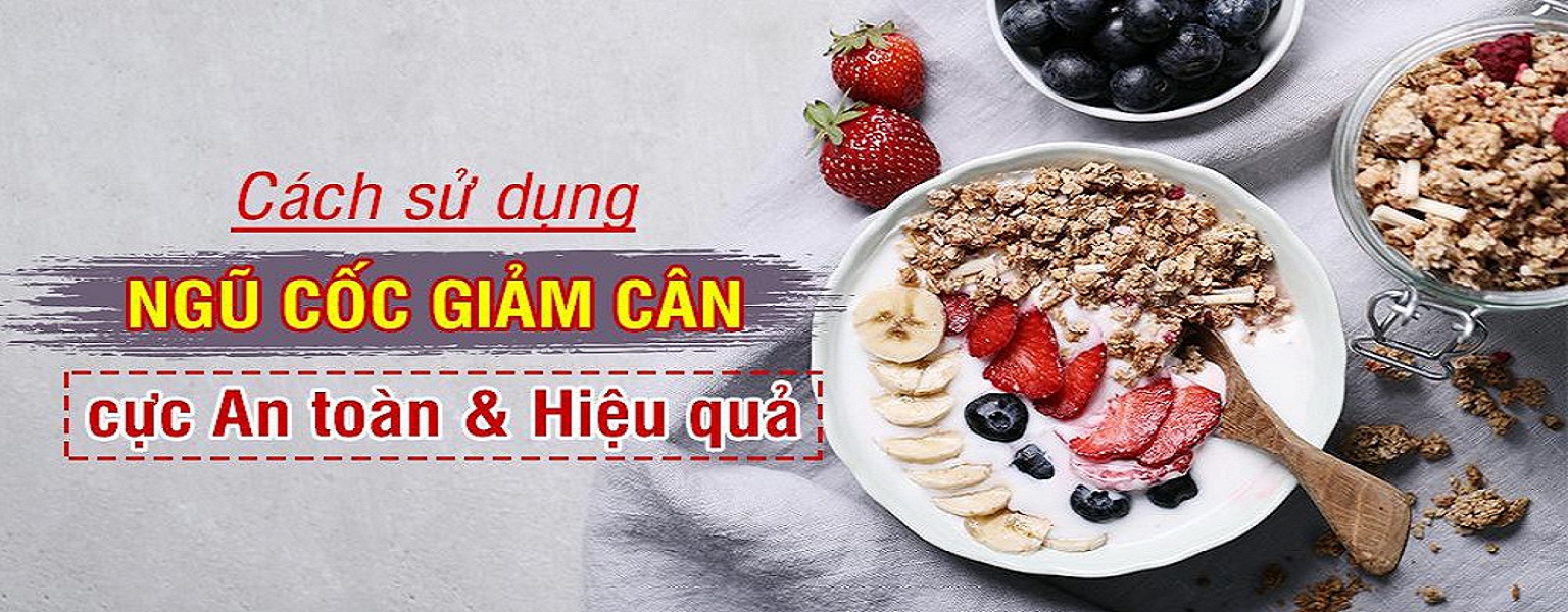 Ăn ngũ cốc giảm cân