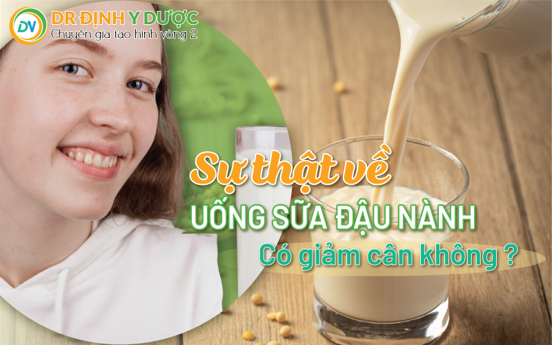 uống sữa đậu nành có mập không