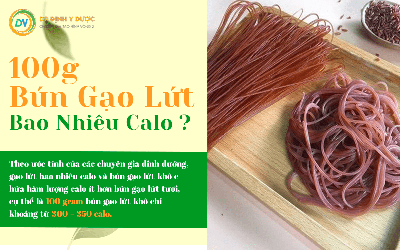 100g bún gạo lứt bao nhiêu calo