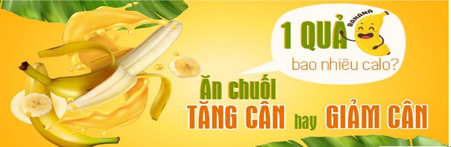 Một quả chuối chứa bao nhiêu calo