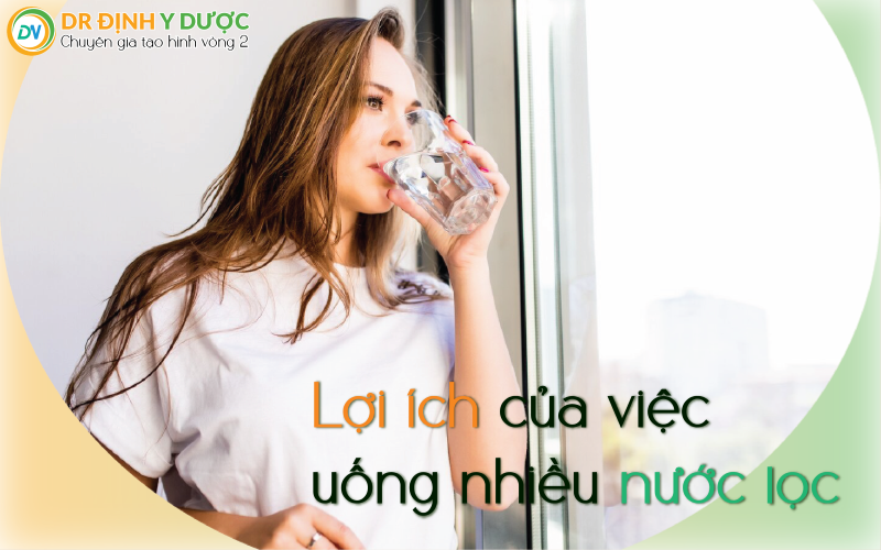 Lợi ích của việc uống nước lọc