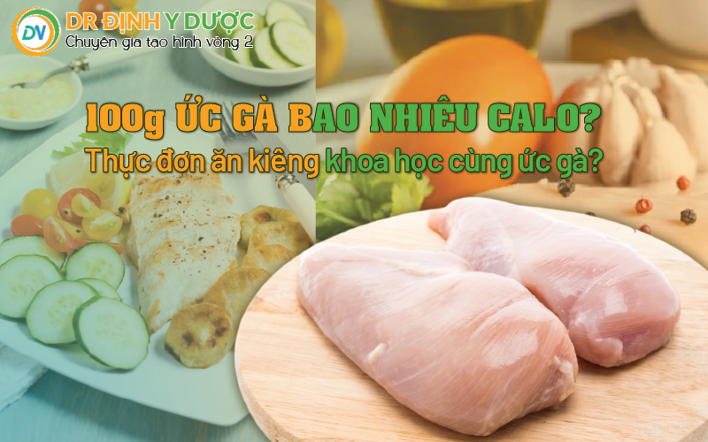 100g ức gà bao nhiêu calo