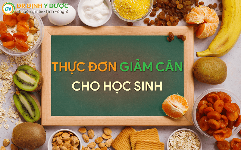 Thực đơn giảm cân cho học sinh