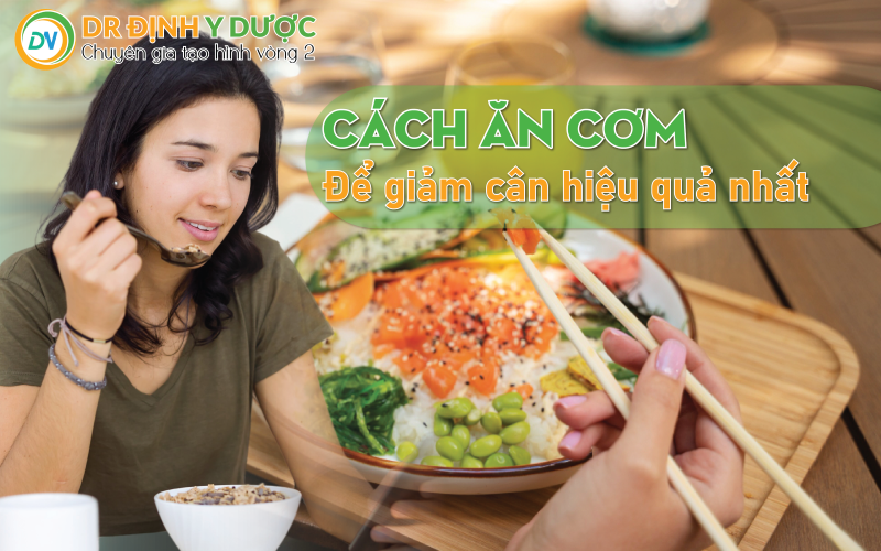 cách ăn cơm để giảm cân