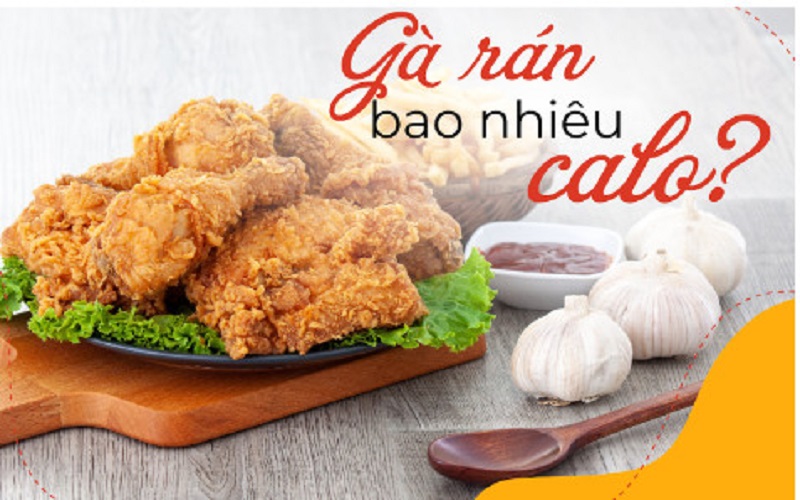 Gà rán bao nhiêu calo