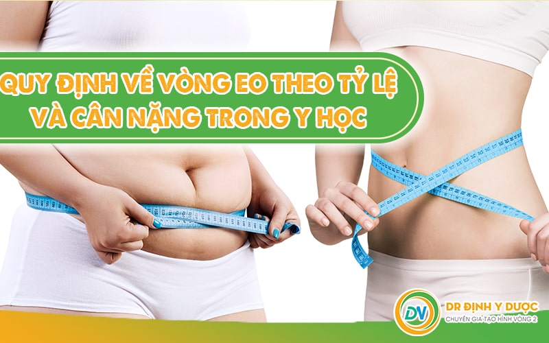 Quy định về vòng eo theo tỷ lệ