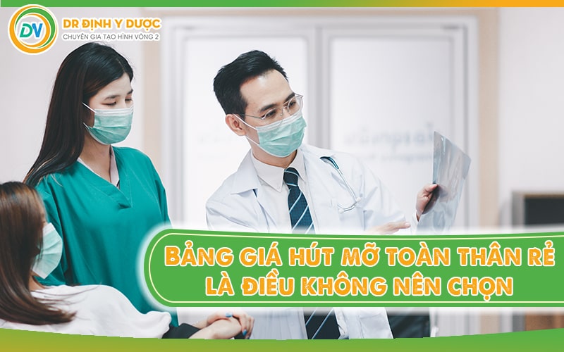 Không nên chọn giá hút mỡ toàn rẻ