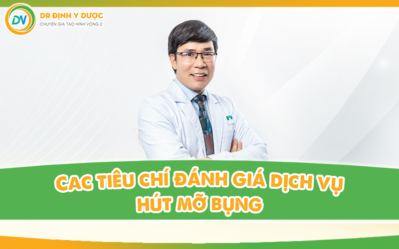 Các tiêu chí đánh giá dịch vụ hút mỡ bụng 
