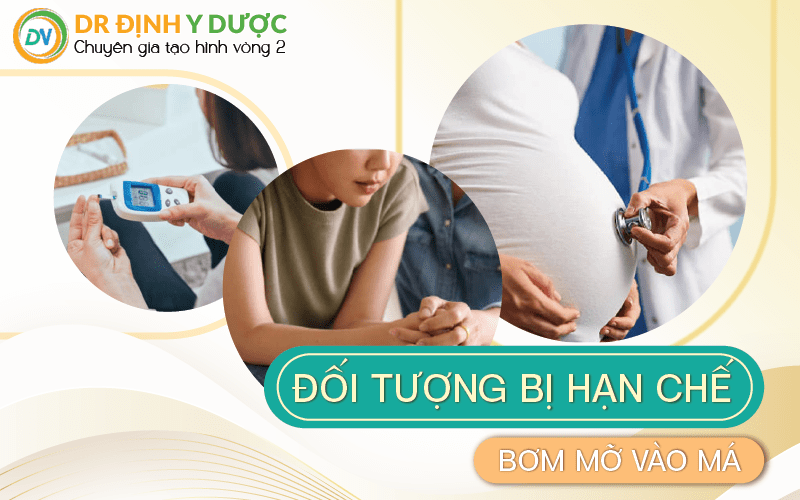 đối tượng bị hạn chế bơm mỡ má hóp