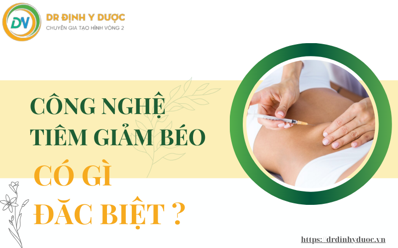 công nghệ tiêm giảm béo