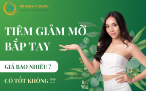 Tiêm giảm mỡ bắp tay giá bao nhiêu