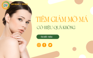tiêm giảm mỡ má