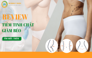 review tiêm tinh chất giảm béo