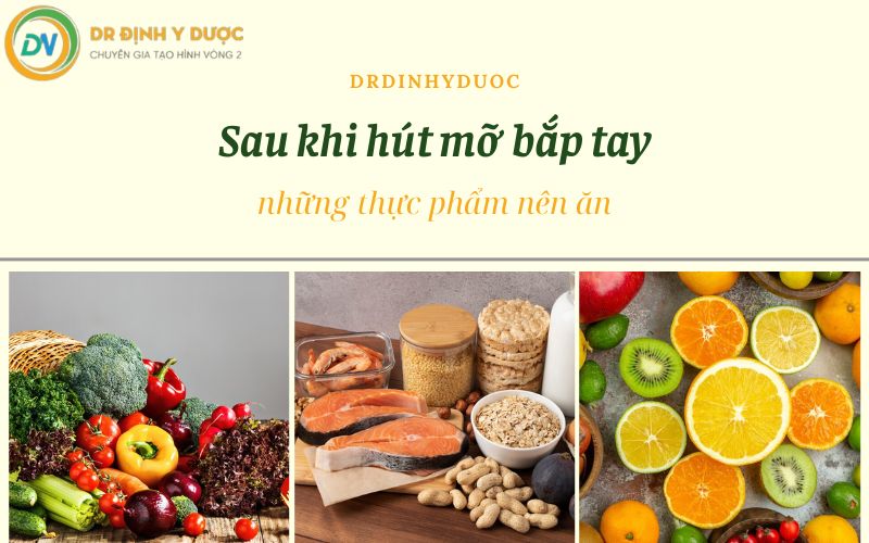 sau khi hút mỡ bắp tay nên ăn gì