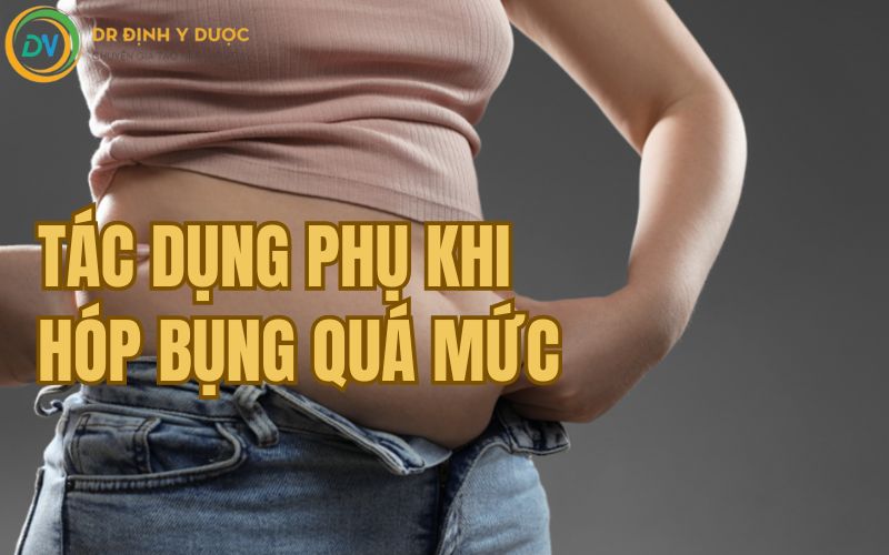 tác dụng phụ hóp bụng quá mức