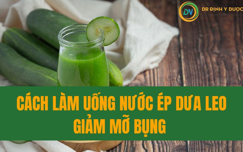 cách làm nước ép dưa leo giảm mỡ bụng