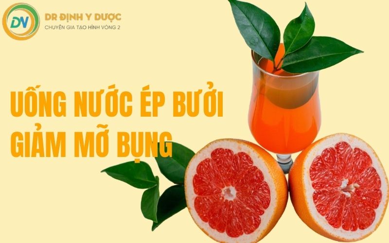 nước ép bưởi giúp giảm mỡ bụng