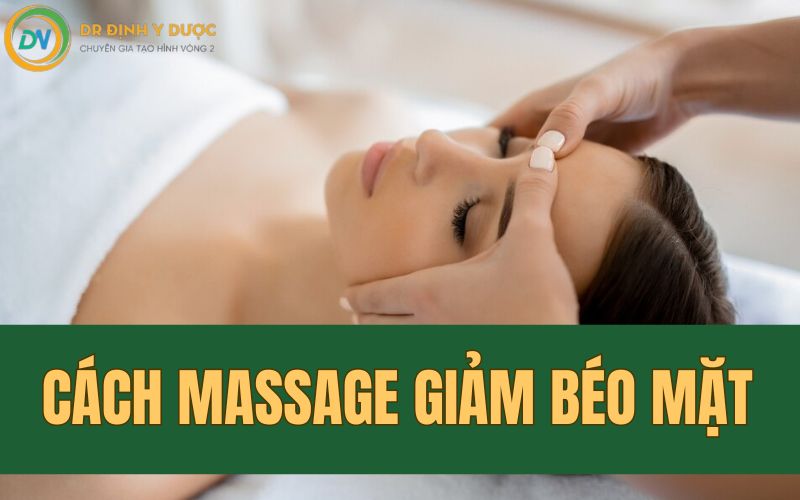 Massage mặt giúp giảm béo mặt