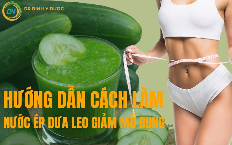 cách làm nước ép dưa leo giảm mỡ bụng