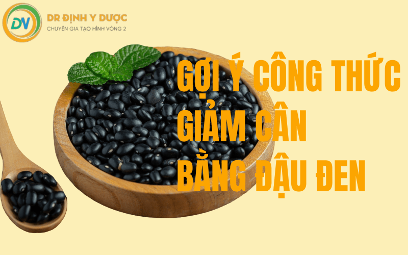 gợi ý cách uống đậu đen giảm béo