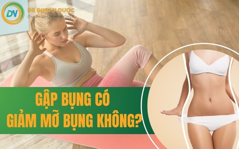 tập gập bụng có giảm mỡ bụng không