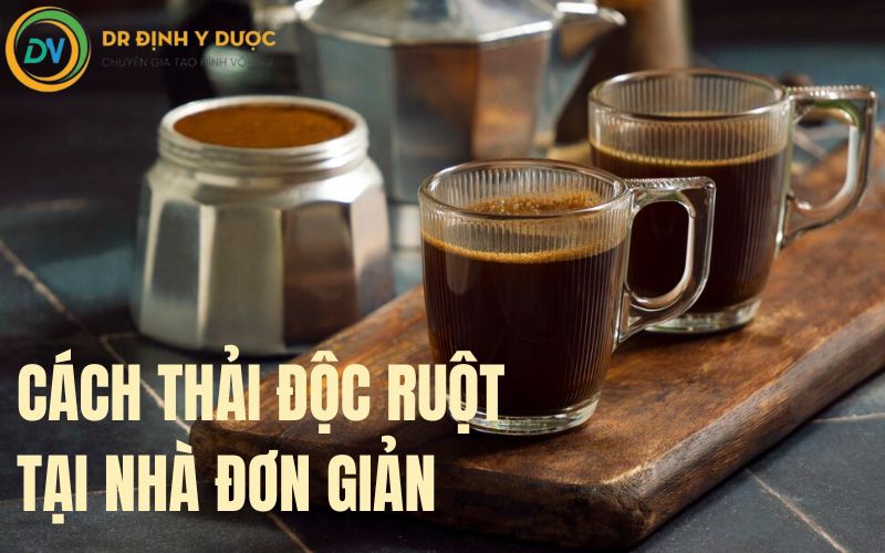 cách thải độc ruột tại nhà