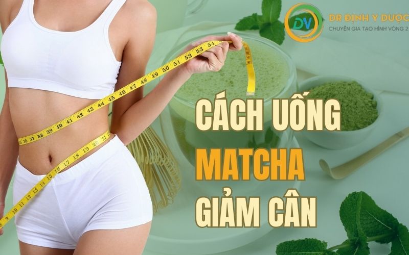 cách uống matcha giảm cân