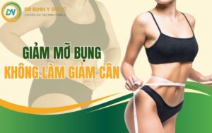 3 Phương Pháp Giúp Bạn Giảm Mỡ Bụng Không Làm Giảm Cân