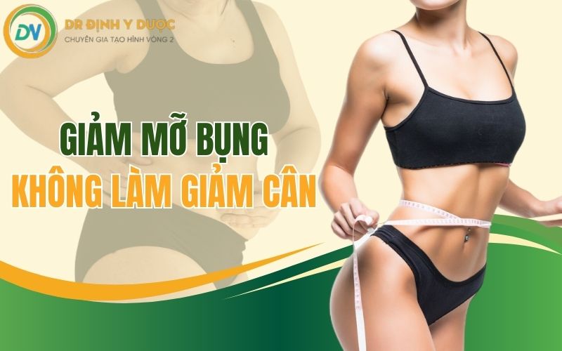 không muốn giảm cân chỉ muốn giảm mỡ bụng