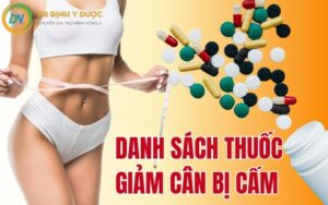 danh sách thuốc giảm cân bị cấm