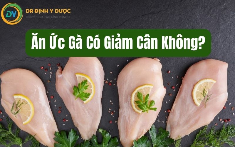 ăn ức gà có giảm cân không