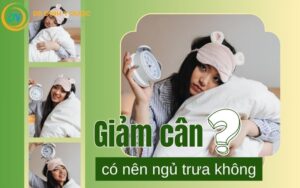 Giải Đáp: Giảm Cân Có Nên Ngủ Trưa Không? Ngủ Trưa Bao Lâu Là Tốt Nhất?