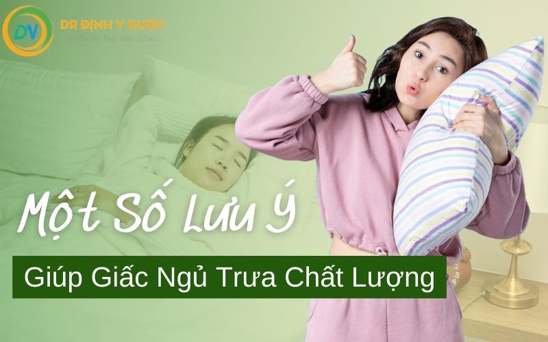 luqu ý giúp giấc ngủ trưa chất lượng