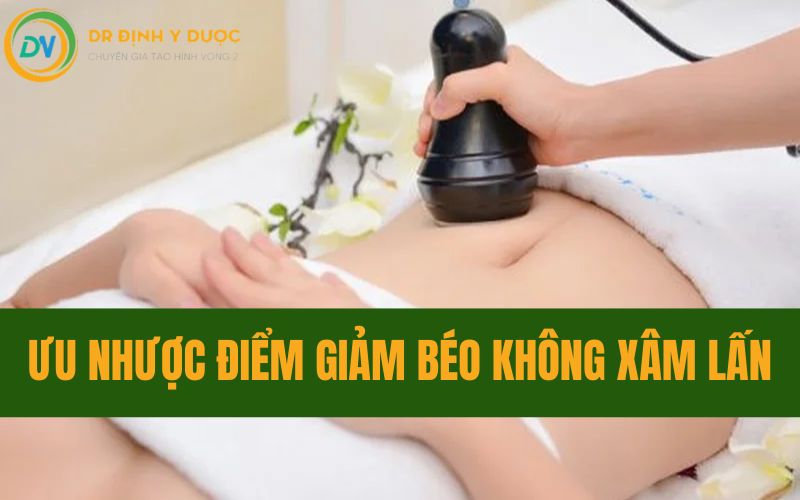 ưu nhược điểm giảm béo không xâm lấn