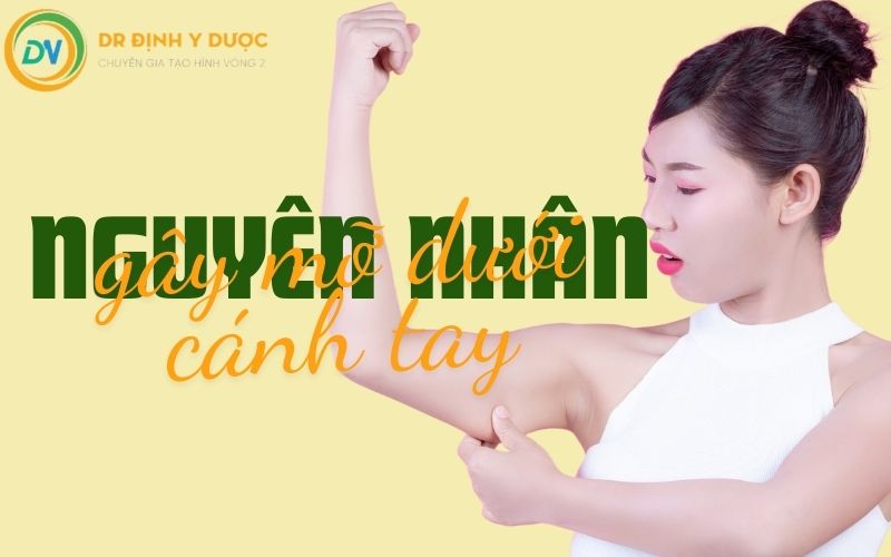 nguyên nhân tích tụ mỡ dưới cánh tay