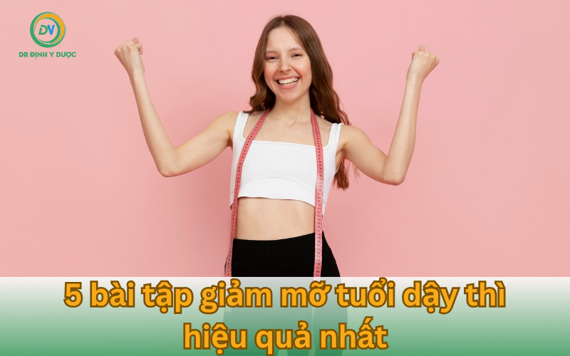 bài tập giảm mỡ tuổi dậy thì