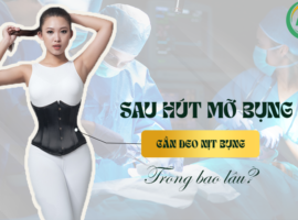 Hút mỡ bụng phải nịt bụng bao lâu