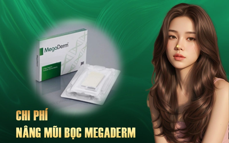 Nâng mũi bọc Megaderm giá bao nhiêu