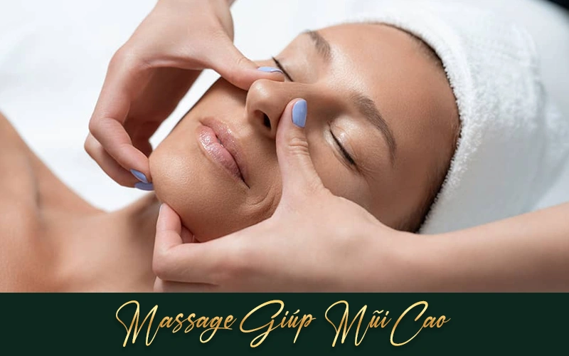 Massage giúp mũi cao
