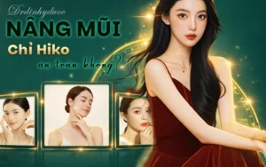 nâng mũi chỉ Hiko có an toàn không